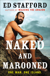 Naked and Marooned: One Man. One Island. - ISBN: 9780142180969