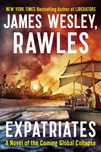 Expatriates: A Novel of the Coming Global Collapse - ISBN: 9780142181157