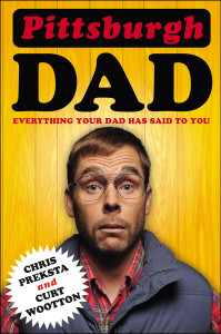 Pittsburgh Dad: Everything Your Dad Has Said to You - ISBN: 9780142181720