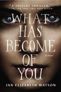 What Has Become of You: A Novel - ISBN: 9780142181911