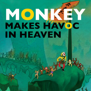 Monkey Makes Havoc in Heaven:  - ISBN: 9781602209749