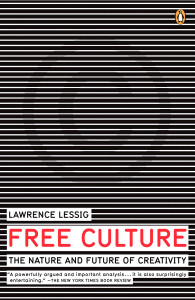 Free Culture: The Nature and Future of Creativity - ISBN: 9780143034650