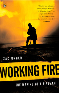 Working Fire: The Making of a Fireman - ISBN: 9780143034957