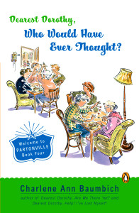 Dearest Dorothy, Who Would Have Ever Thought?!:  - ISBN: 9780143036197