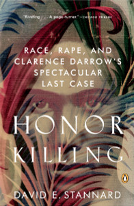 Honor Killing: Race, Rape, and Clarence Darrow's Spectacular Last Case - ISBN: 9780143036630