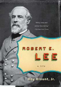 Robert E. Lee: A Life - ISBN: 9780143038665