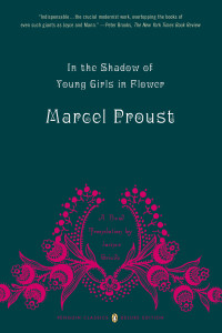 In the Shadow of Young Girls in Flower: In Search of Lost Time, Volume 2 (Penguin Classics Deluxe Edition) - ISBN: 9780143039075