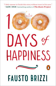 100 Days of Happiness: A Novel - ISBN: 9780143108504