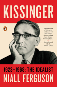 Kissinger: 1923-1968: The Idealist - ISBN: 9780143109754