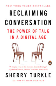 Reclaiming Conversation: The Power of Talk in a Digital Age - ISBN: 9780143109792