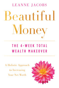 Beautiful Money: The 4-Week Total Wealth Makeover - ISBN: 9780143111511