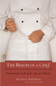 The Reach of a Chef: Professional Cooks in the Age of Celebrity - ISBN: 9780143112075