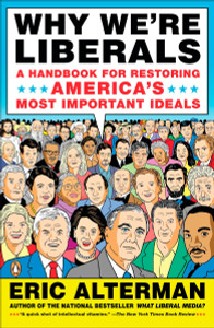Why We're Liberals: A Handbook for Restoring America's Most Important Ideals - ISBN: 9780143115229