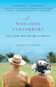 A Place Called Canterbury: Tales of the New Old Age in America - ISBN: 9780143115304