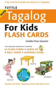 Tuttle More Tagalog for Kids Flash Cards Kit: (Includes 64 Flash Cards, Audio CD, Wall Chart & Learning Guide) - ISBN: 9780804839587