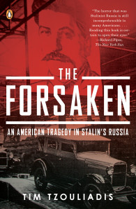 The Forsaken: An American Tragedy in Stalin's Russia - ISBN: 9780143115427