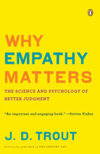 Why Empathy Matters: The Science and Psychology of Better Judgment - ISBN: 9780143116615