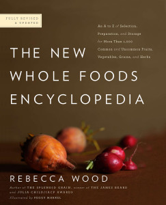 The New Whole Foods Encyclopedia: A Comprehensive Resource for Healthy Eating - ISBN: 9780143117438