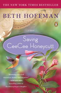 Saving CeeCee Honeycutt: A Novel - ISBN: 9780143118572