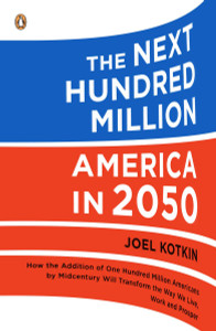 The Next Hundred Million: America in 2050 - ISBN: 9780143118817