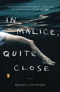 In Malice, Quite Close: A Novel - ISBN: 9780143121176