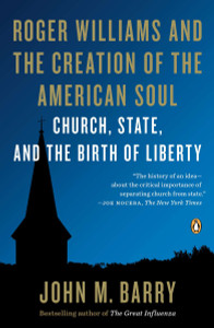 Roger Williams and the Creation of the American Soul: Church, State, and the Birth of Liberty - ISBN: 9780143122883