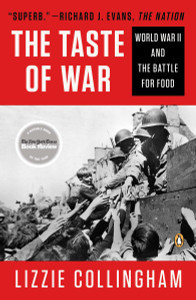 Taste of War: World War II and the Battle for Food - ISBN: 9780143123019