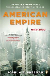 American Empire: The Rise of a Global Power, the Democratic Revolution at Home, 1945-2000 - ISBN: 9780143123491