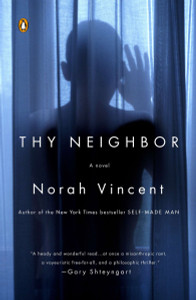 Thy Neighbor: A Novel - ISBN: 9780143123668