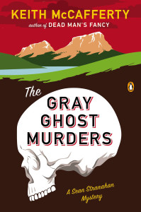 The Gray Ghost Murders: A Sean Stranahan Mystery - ISBN: 9780143124382