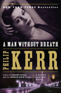 A Man Without Breath: A Bernie Gunther Novel - ISBN: 9780143125136