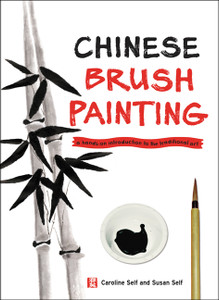 Chinese Brush Painting: A Hands-On Introduction to the Traditional Art - ISBN: 9780804838771