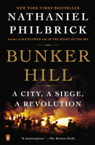 Bunker Hill: A City, A Siege, A Revolution - ISBN: 9780143125327