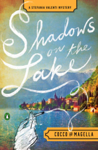 Shadows on the Lake: A Stefania Valenti Mystery - ISBN: 9780143127253