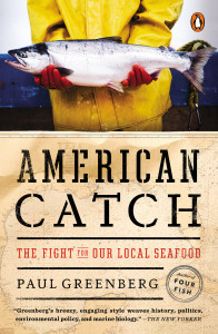 American Catch: The Fight for Our Local Seafood - ISBN: 9780143127437