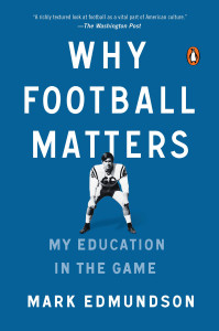 Why Football Matters: My Education in the Game - ISBN: 9780143127642