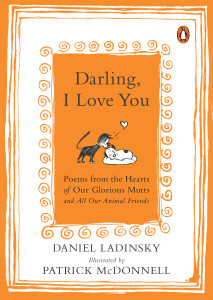 Darling, I Love You: Poems from the Hearts of Our Glorious Mutts and All Our Animal Friends - ISBN: 9780143128267