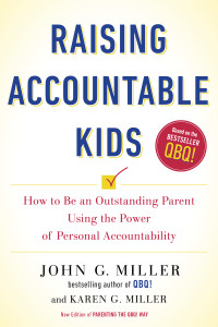 Raising Accountable Kids: How to Be an Outstanding Parent Using the Power of Personal Accountability - ISBN: 9780143130024