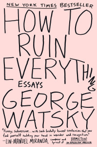 How to Ruin Everything: Essays - ISBN: 9780147515995