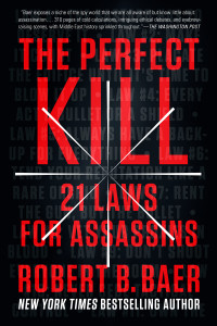 The Perfect Kill: 21 Laws for Assassins - ISBN: 9780147516503