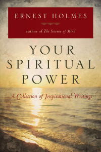 Your Spiritual Power: A Collection of Inspirational Writings - ISBN: 9780399162244