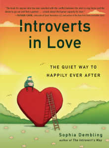 Introverts in Love: The Quiet Way to Happily Ever After - ISBN: 9780399170614