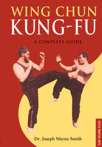 Wing Chun Kung-fu: A Complete Guide - ISBN: 9780804838252