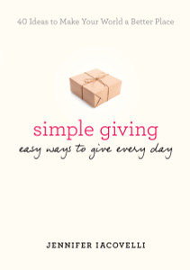 Simple Giving: Easy Ways to Give Every Day - ISBN: 9780399172458