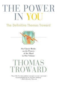 The Power in You: The Definitive Thomas Troward - ISBN: 9780399174797
