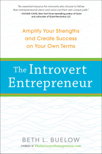 The Introvert Entrepreneur: Amplify Your Strengths and Create Success on Your Own Terms - ISBN: 9780399174834
