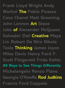 The Art of Creative Thinking: 89 Ways to See Things Differently - ISBN: 9780399176838