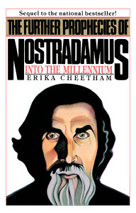 The Further Prophecies of Nostradamus: Into the Millennium - ISBN: 9780399511219