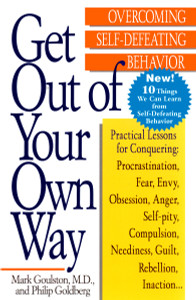 Get Out of Your Own Way: Overcoming Self-Defeating Behavior - ISBN: 9780399519901