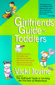 The Girlfriends' Guide to Toddlers:  - ISBN: 9780399524387